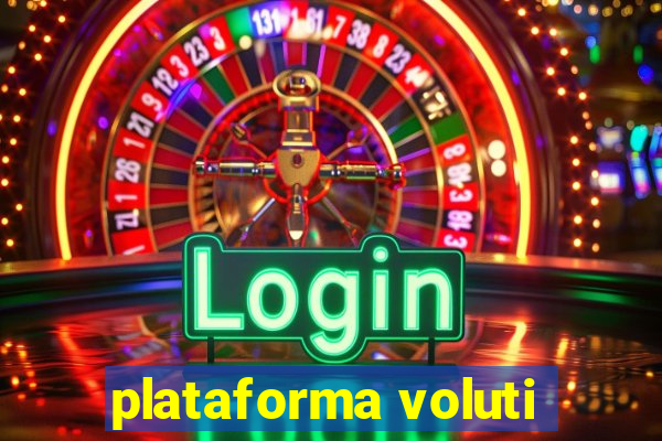 plataforma voluti